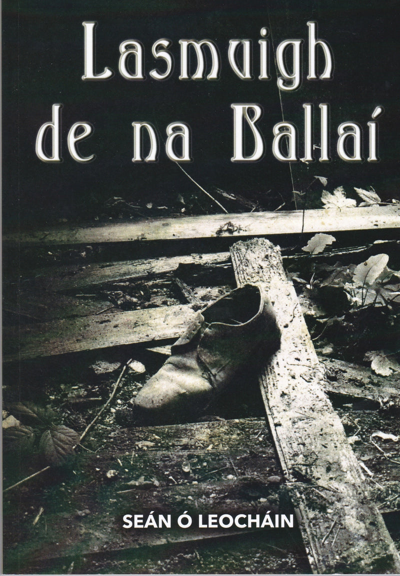 Lasmuigh de na Ballaí - Seán Ó Leocháin