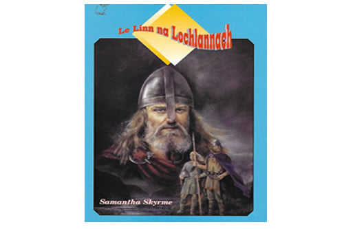 Le Linn na Lochlannach le Samantha Skyrme
