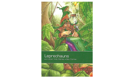 Leprechauns and other Irish Fairies le Bob Curran