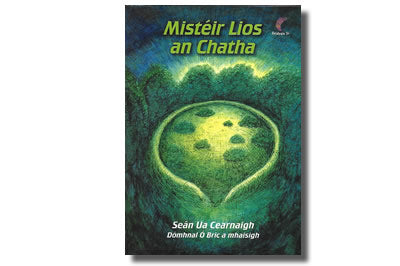 Mistéir Lios an Chatha - Seán Ua Cearnaigh