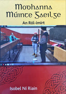 Modhanna Múinte Gaeilge - An Ról-imirt - Isobel Ní Riain