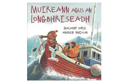 Muireann agus an Longbhriseadh – Malachy Doyle & Andrew Wilson