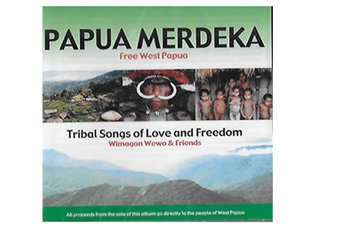 Papua Merdeka – Tribal Songs of Love and Freedom
