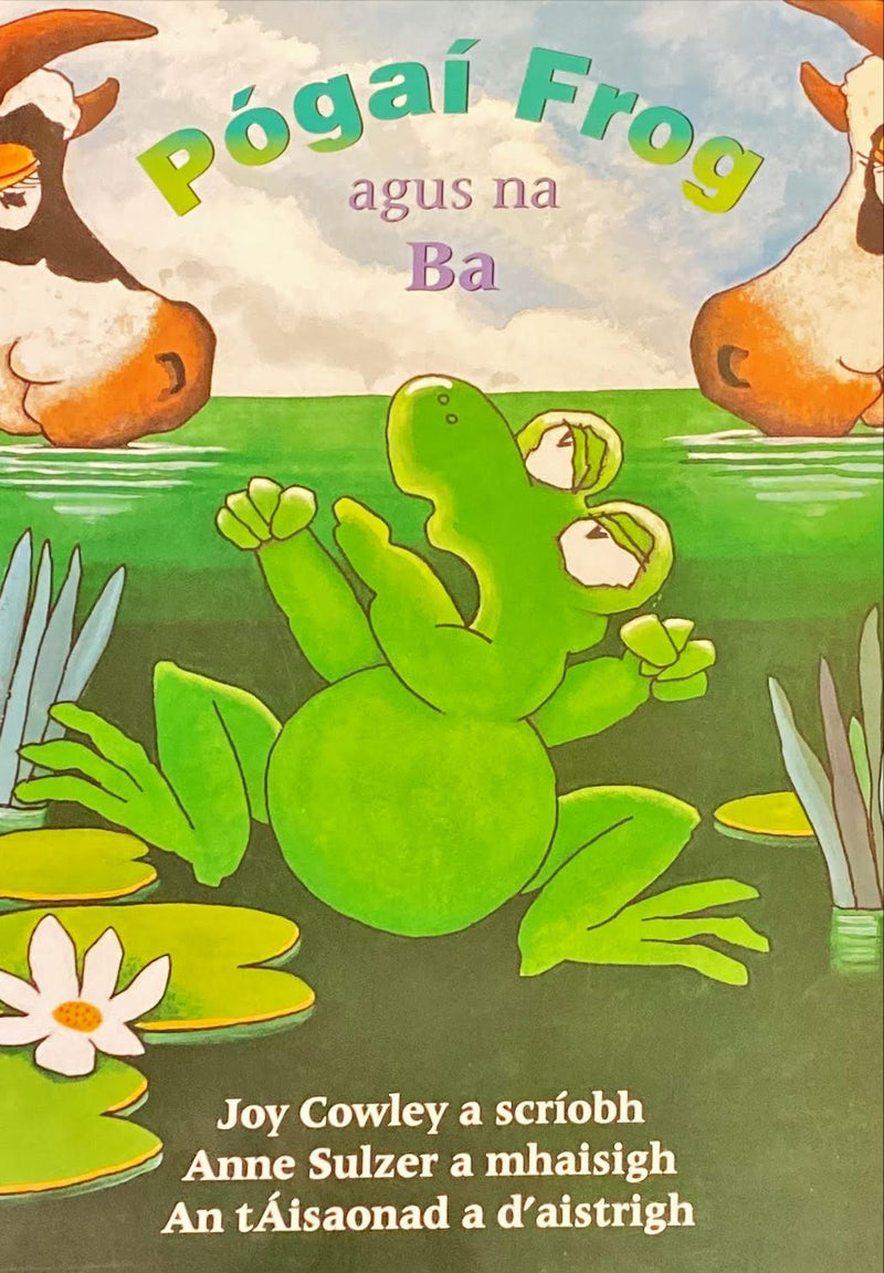 Pógaí Frog agus na Ba / Cosa, Is Cosúil