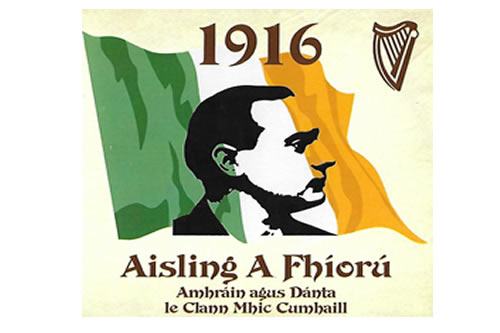 1916 Aisling A Fhíorú – Amhráin agus Dánta le Clann Mhic Cumhaill