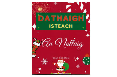 Dathaigh Isteach – An Nollaig - Orla Shorten