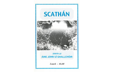 Scathán – Áine John Uí Ghallchóir 