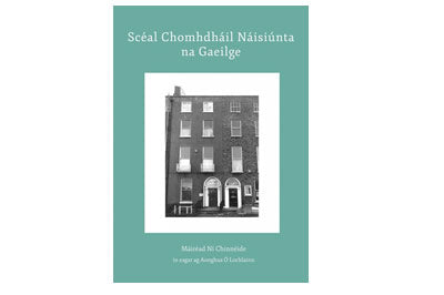 Scéal Chomhdháil Náisiúnta na Gaeilge – Máiréad Ní Chinnéide 