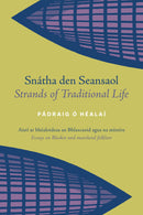 Snátha den Seansaol / Strands of Traditional Life - Pádraig Ó hÉalaí