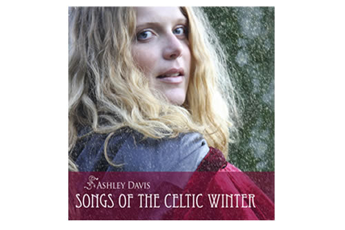 Songs of the Celtic Winter – Ashley Davis 