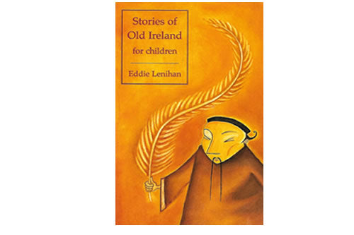 Stories of Old Ireland for Children le Eddie Lenihan