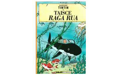 Eachtraí Tintin – Taisce Raga Rua 