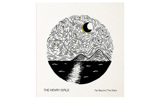 Far Beyond the Stars – The Henry Girls