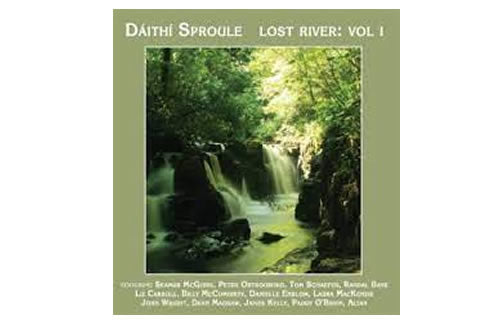 The Lost River – Dáithí Sproule 