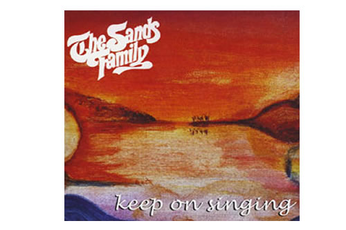 Keep on Singing – The Sands Family