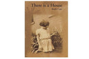 There is a House – Ruth Carr
