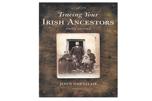 Tracing your Irish Ancestors le John Grenham