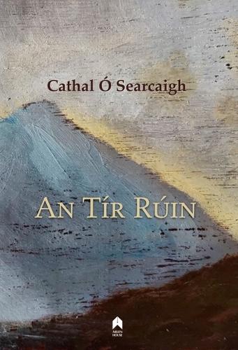 An Tír Rúin - Cathal Ó Searcaigh