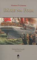 Báire na Fola - Séamus Ó Grianna