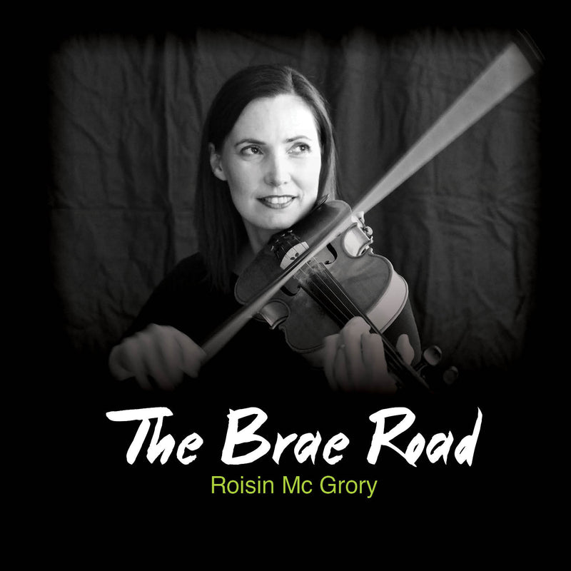 The Brae Road - Roisin McGrory