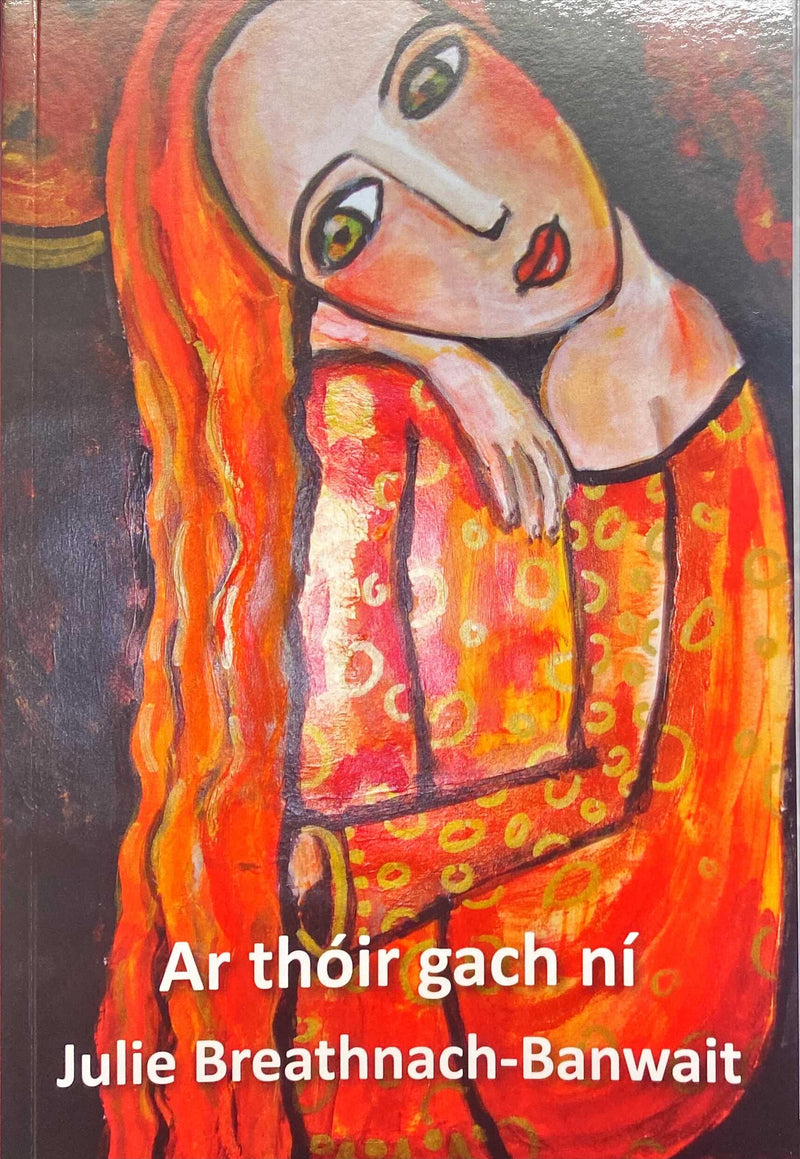 Ar Thóir gach Ní - Julie Breathnach-Banwait