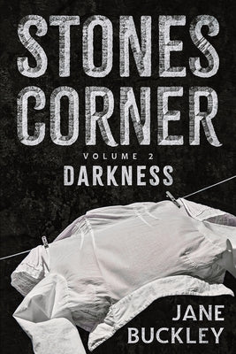 Stones Corner - Volume 2 - Darkness - Jane Buckley