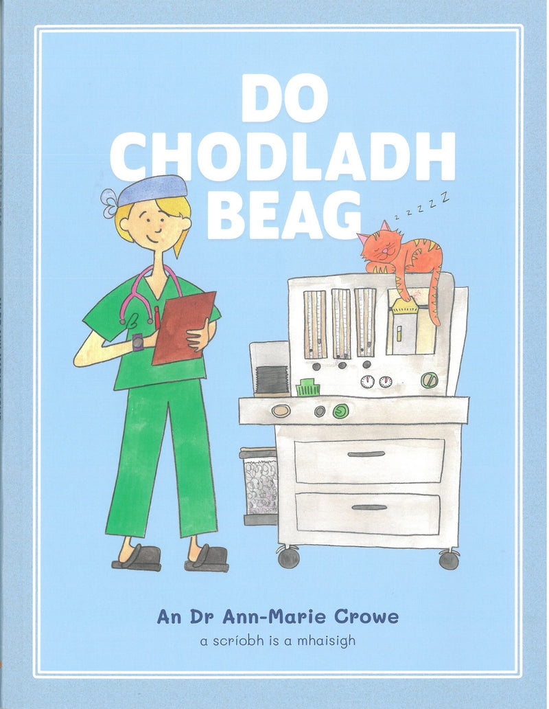 Do Choladh Beag - Dr Ann-Marie Crowe