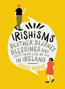 Irishisms - Ronan Moore