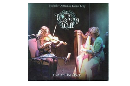 The Wishing Well – Michelle O’Brien & Laoise Kelly
