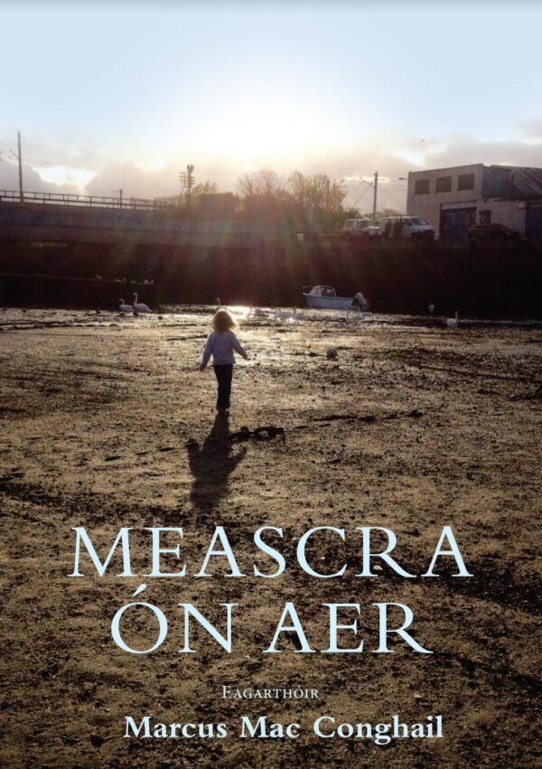 Meascra ón aer - Marcus Mac Conghail